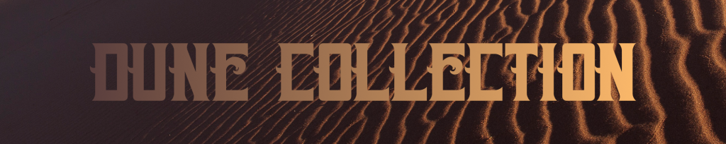 Dune Collection
Scifi Dune Font by Hydro74 / Joshua M. Smith over a sand dune